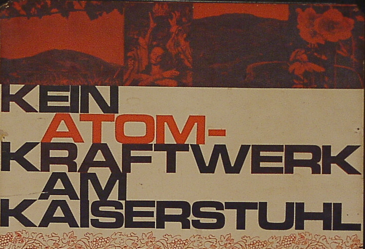 AKW, Atomkraftwerk, Wyhl, Breisach, 1971, 1972, 1975, Protest, Plakat